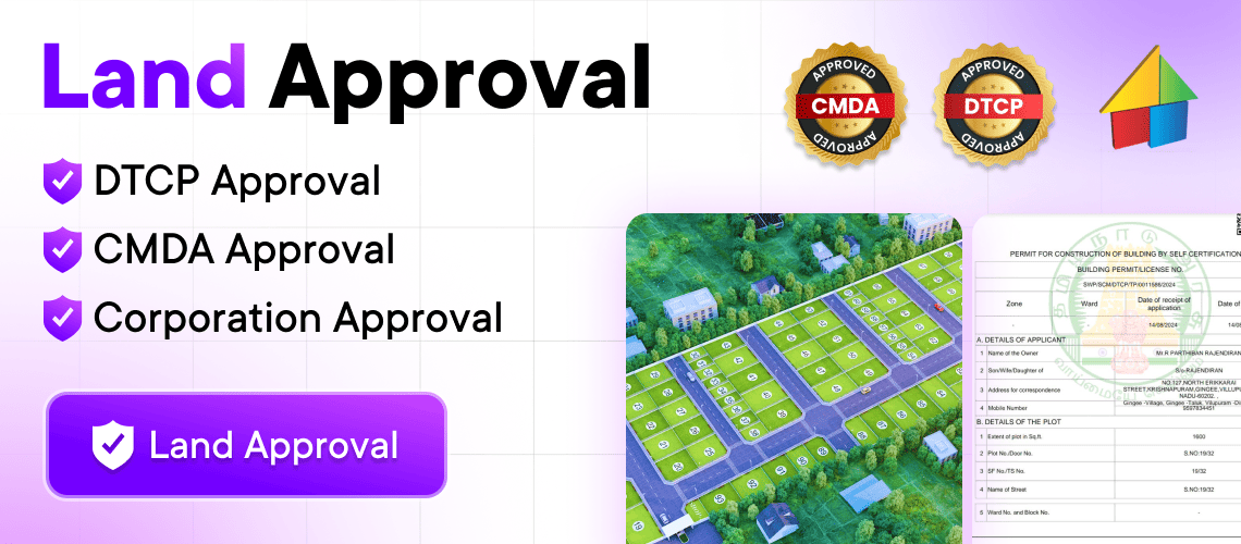 Land approval in Tamil Nadu showing CMDA approved, DTCP approved seals, layout plan design, and official building approval document.